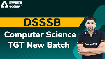 DSSSB Computer Science TGT New Batch