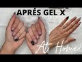 Gel X Extensions AT HOME! | Updated Tutorial! #ApresGelX