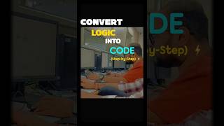 How to Convert Logic Into Code (Step-by-Step for Beginners) 🚀
