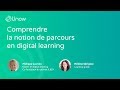 Comprendre la notion de parcours en digital learning