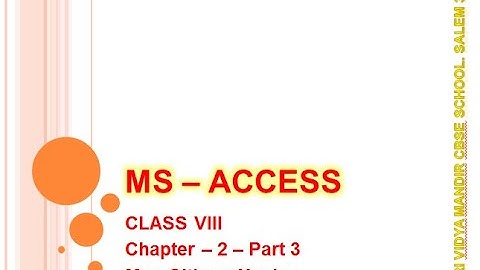 MS ACCESS   Part 3 || CLASS VIII CBSE || Computer Science  || Chapter 2   ||By Sithara