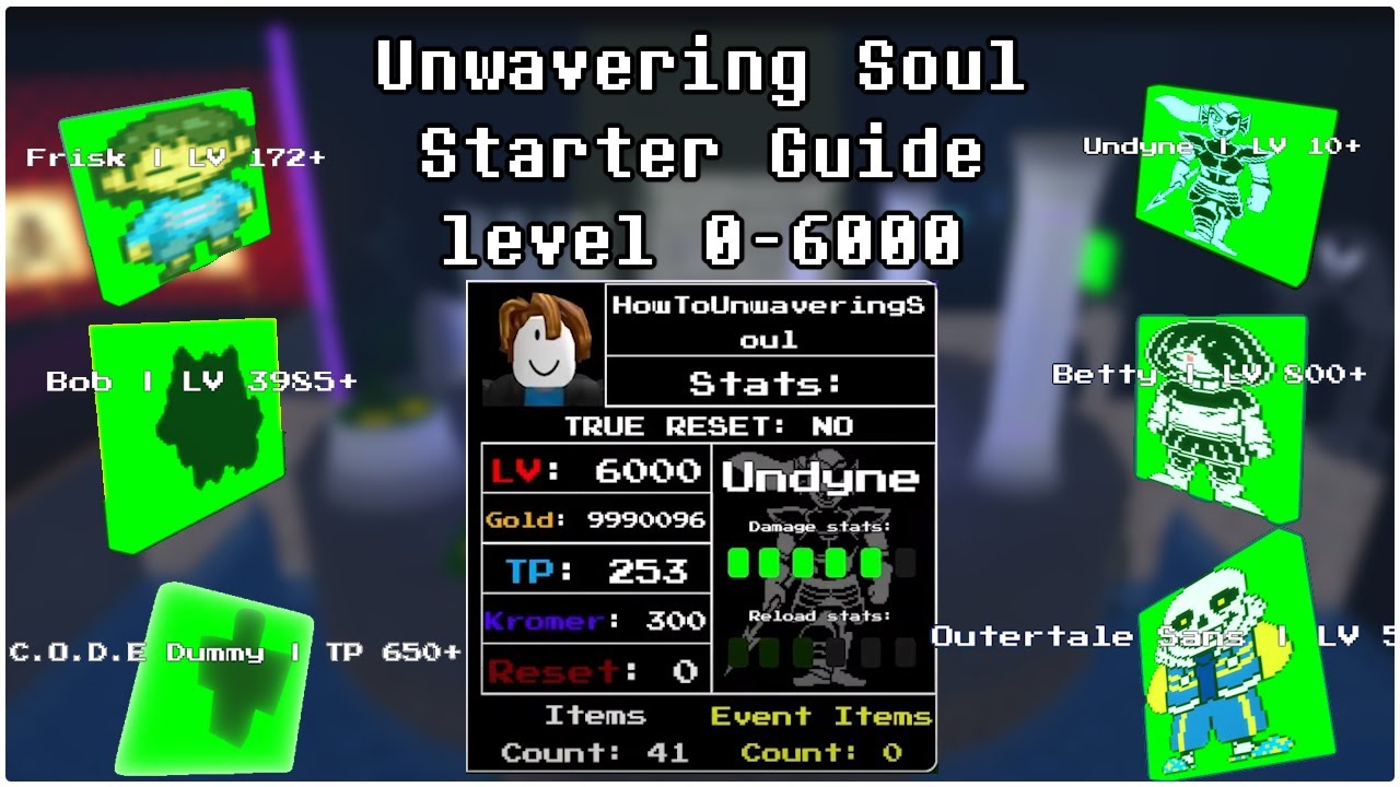 Level 0 - 6000, Full Guide for Unwavering soul 9.6 - YouTube