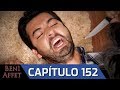 Perdóname (Beni Affet) Audio Español - Capítulo 152