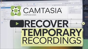 How To Recover Temporary Recordings In Camtasia 2024