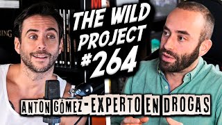 The Wild Project #264 ft Anton  Drogopedia | Droga caníbal, El Proyecto MK Ultra, Mercado Deep Web