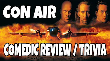 Con Air (1997) : Comedic Review and Trivia!