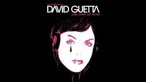 David Guetta vs The Egg - Love Don't Let Me Go (Audio)