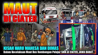 Kisah Haru Mahesa Dan Dimas Di Balik Kecelakaan Maut Bus Pelajar SMK di CIATER - Cerita Hantu Seram