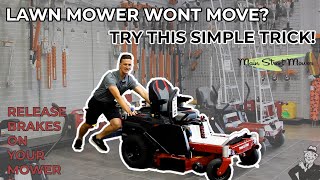 My Mower wont Move! - How to Release Brakes on your TORO Timecutter!