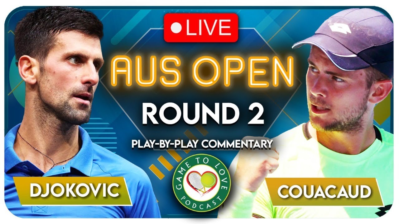 DJOKOVIC vs COUACAUD Australian Open 2023 LIVE Tennis Play-by-Play Stream