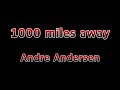 1000 Miles Away - Andre Andersen