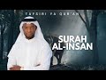 SURAH AL INSAN TAFSIRI YA QUR AN KISWAHILI