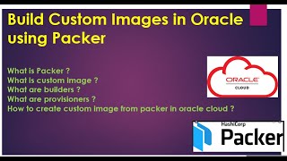 Use Packer in Oracle Cloud | Create Custom Images using Packer