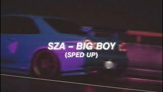 SZA – BIG BOY (SPED UP)
