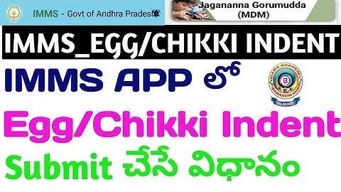 HOW TO SUBMIT EGG/CHIKKI INDENT IN IMMS APP#IMMS APP#EGG#CHIKKI#IMMS#
