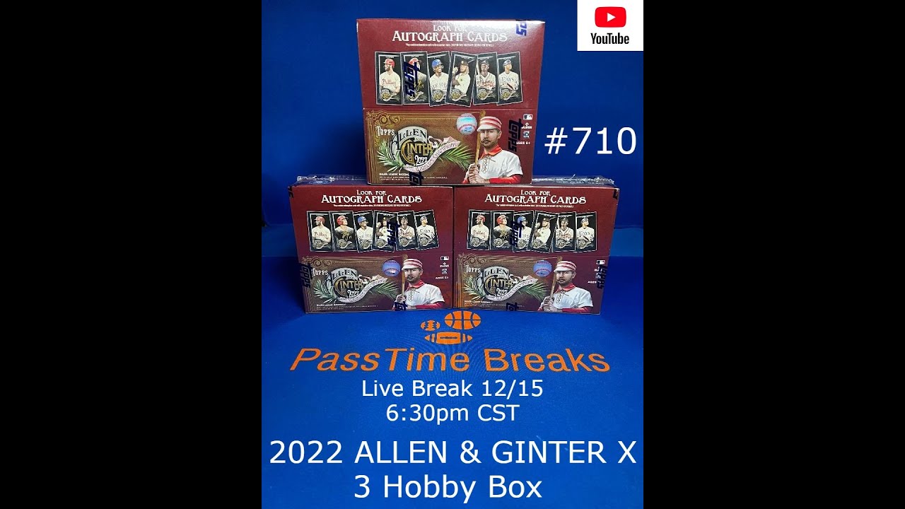 12/15 2022 ALLEN & GINTER X 3 Hobby Box 710 LIVE BREAK YouTube