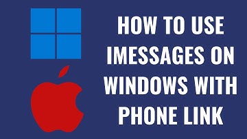 How to Use iMessages on Windows with Phone Link