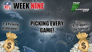 Week 9 NFL Picks! Best Bets, Upsets, Over\/Unders \& More!