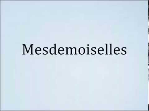 how-to-pronounce-mademoiselle/mesdemoiselles