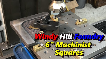 Windy Hill Foundry Machinist Squares Part 1