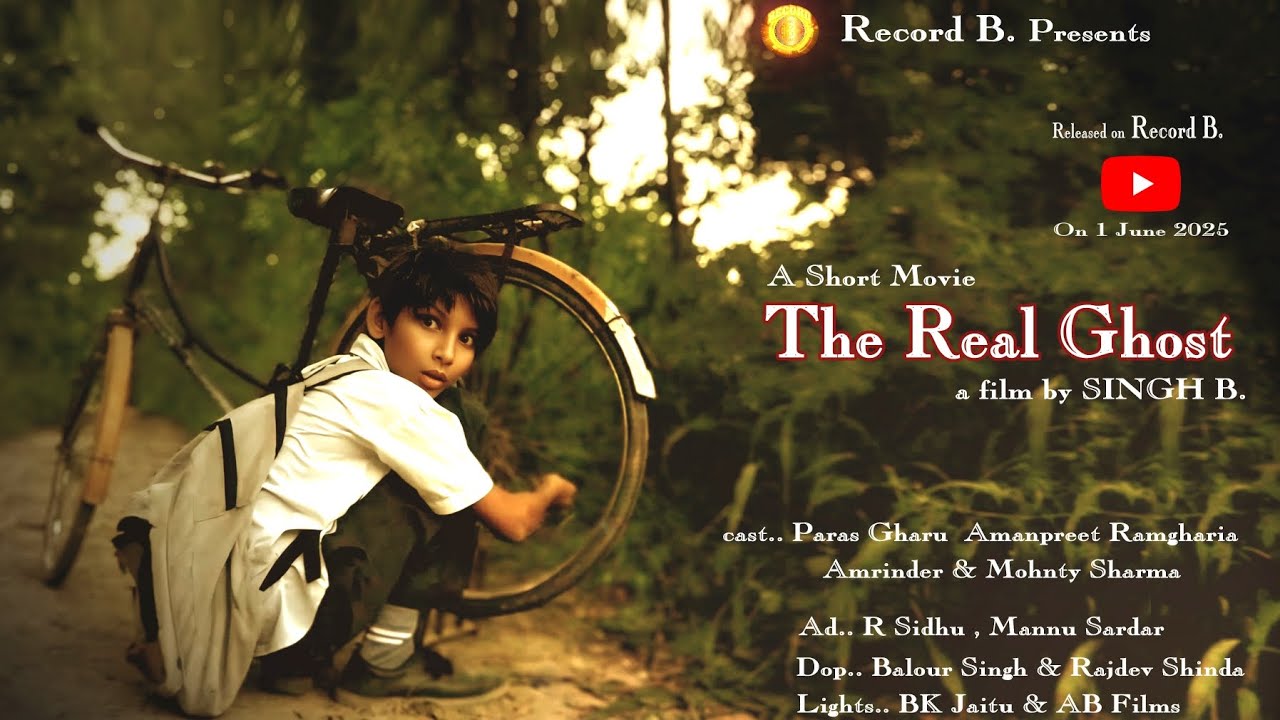 The Real Ghost ।। Letest Movie 2025 ।। Record B. ।। Paras Gharu ।। Mohanty sharma। ।। Singh B.