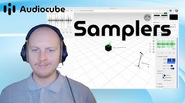 Samplers - Audiocube Tutorial