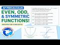 AP Precalculus | Mastering Even, Odd, and Symmetric Functions