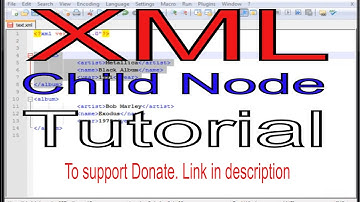 XML PART 02 Tree Child node tutorial