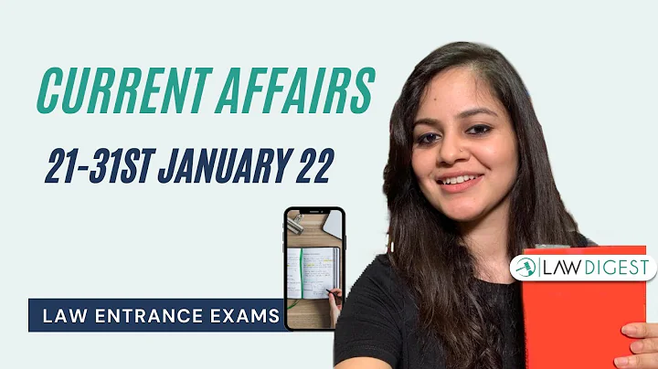 Current Affairs - January 2022 Part 3| DU LLB, NLSAT, CLAT, AILET, BHU, MH CET Law, JMI, PU Law
