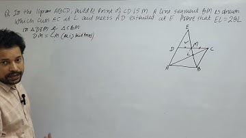 In figure ABCD is a parallelogram. BE bisects CD at M and intersects AC at L Prove that EL=2BL 