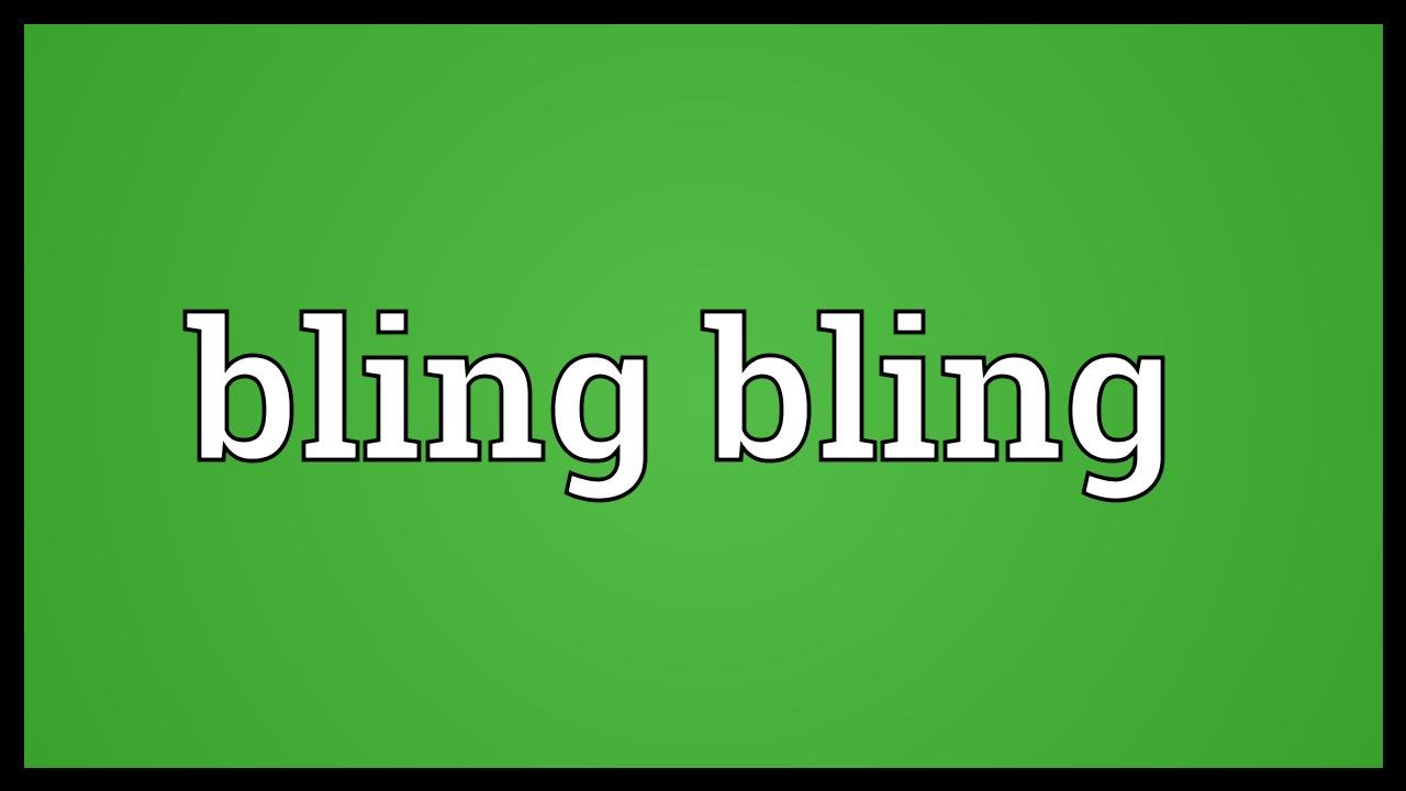 Bling Bling Meaning Youtube