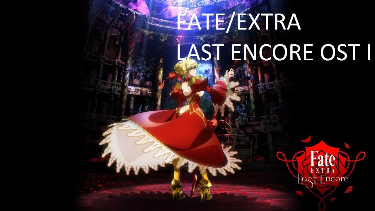 Fate Extra Last Encore Ost I Complete Youtube