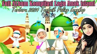 💗🎵Kumpulan Lagu Anak islami Terbaru💗 2024 Remix Dj Slow Full Album VOL 2🎵 screenshot 4