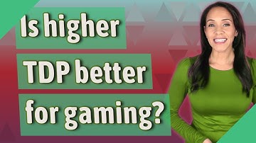 Is higher TDP better for gaming?