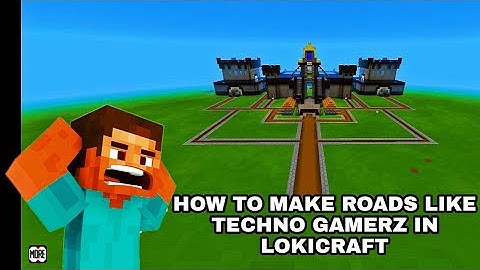 HOW TO MAKE ROADS LIKE TECHNO GAMERZ IN LOKICRAFT TUTORIAL SUNRISE LAZER