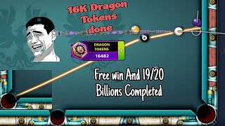 Free win 19 Billion Recovered | 16K Dragon tokens Done | 8 Ball Pool Lover...