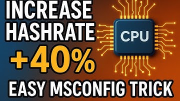 Increase CPU Mining Hashrate by 40% (Easy Windows MSConfig Trick)