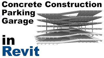 Concrete Construction Parking Garage in Revit Tutorial