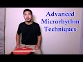 Advanced Microrhythm Techniques PART 1