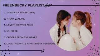 Freen and Becky Playlist ♡