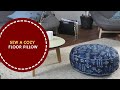 Make a Cozy Floor Pillow