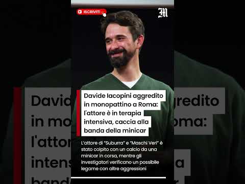 Video Davide Iacopini aggredito in monopattino a Roma: l'attore è in terapia intensiva