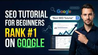 SEO tutorial for beginners Step by Step | Learn How to Rank #1 on Google