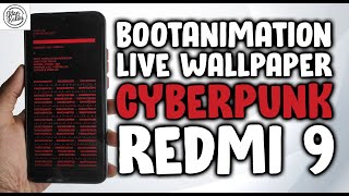 Cara Install Bootanimation & Live Wallpaper CyberPunk 2077 REDMI 9 - TANPA ROOT screenshot 3