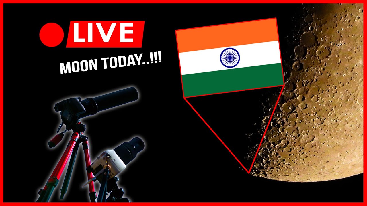 Live Moon Today In India