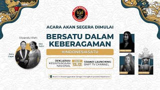 Deklarasi Kesiapsiagaan Nasional Dan Grand Launching BNPT TV Channel