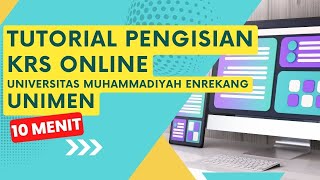 CARA MUDAH⎜TUTORIAL PENGISIAN KRS ONLINE BAGI MAHASISWA BARU UNIMEN 2022