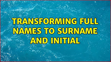 Transforming full names to surname and initial