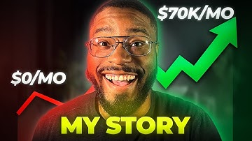 How I Went From $0 To $70k mo/ (My Story )