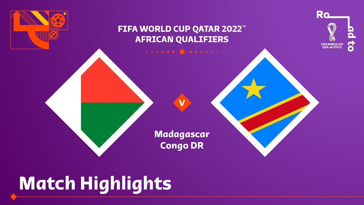 Madagascar v Congo DR | FIFA World Cup Qatar 2022 Qualifier | Match Highlights